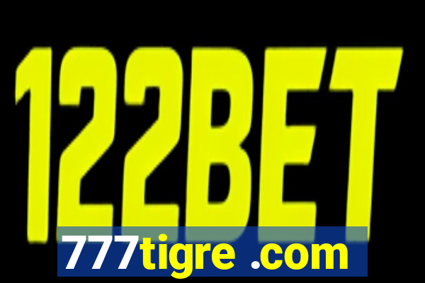 777tigre .com